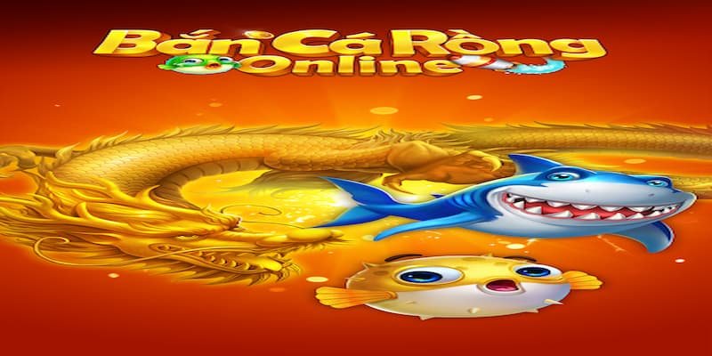 Những điểm hấp dẫn chỉ có tại game bắn cá rồng đổi thưởng