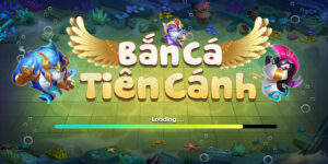 Giới thiệu sơ lược về tựa game bắn cá tiên cánh